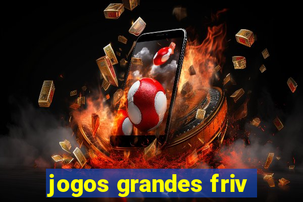 jogos grandes friv